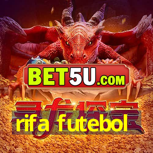 rifa futebol